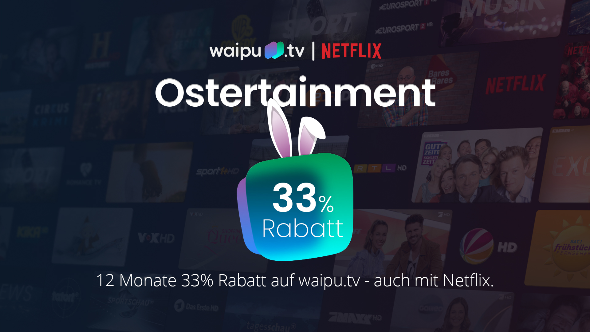 waipu.tv Osterangebot: attraktive Sparpakete - auch inklusive Netflix