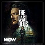 The Last Of Us Wow Filme Serien Content 10 2025 Erleben Sie "The Last of Us" bei WOW Filme & Serien