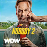 Nobody 2 Wow Filme Serien Content 04 2026 Sehen Sie den Action- und Thriller Film "Nobody 2" mit WOW